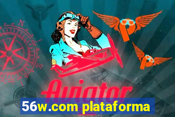 56w.com plataforma